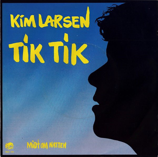 Kim Larsen — Tik Tik cover artwork
