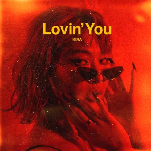 KIRA — Lovin&#039; You cover artwork