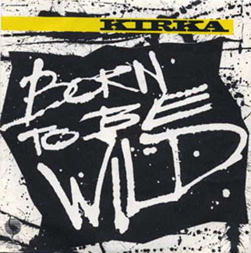 Kirka — Born to Be Wild cover artwork