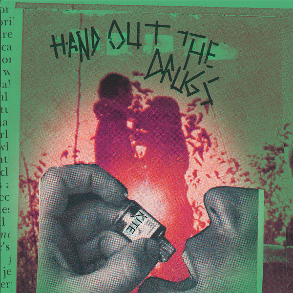 Kite — Hand Out the Drugs cover artwork