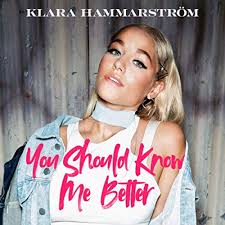 Klara Hammarström You Should Know Me Better cover artwork