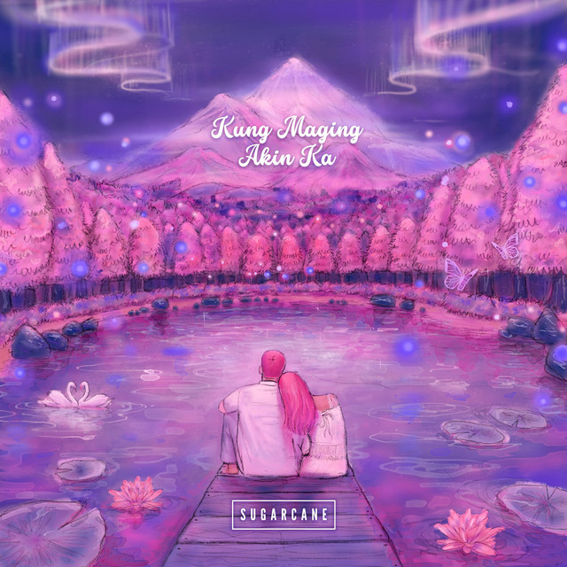 Sugarcane — Kung Maging Akin Ka cover artwork