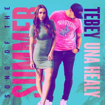 Tebey featuring Una Healy — Song of the Summer cover artwork
