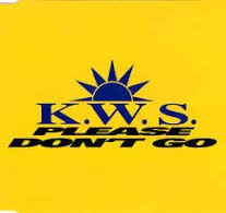 K.W.S. Please Don&#039;t Go cover artwork