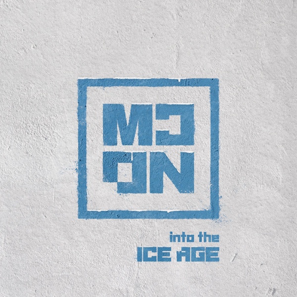 MCND into the ICE AGE cover artwork
