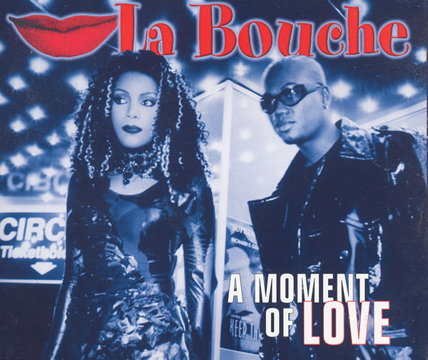 La Bouche — A Moment Of Love cover artwork