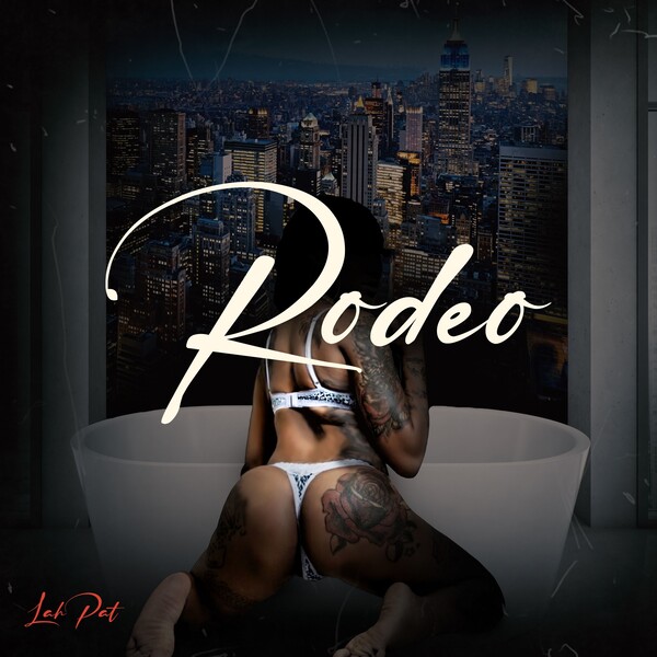 Lah Pat featuring Big Jade — Rodeo cover artwork