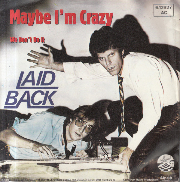 Laid Back — Maybe I&#039;m Crazy cover artwork
