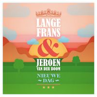 Lange Frans & Jeroen van der Boom Nieuwe Dag cover artwork