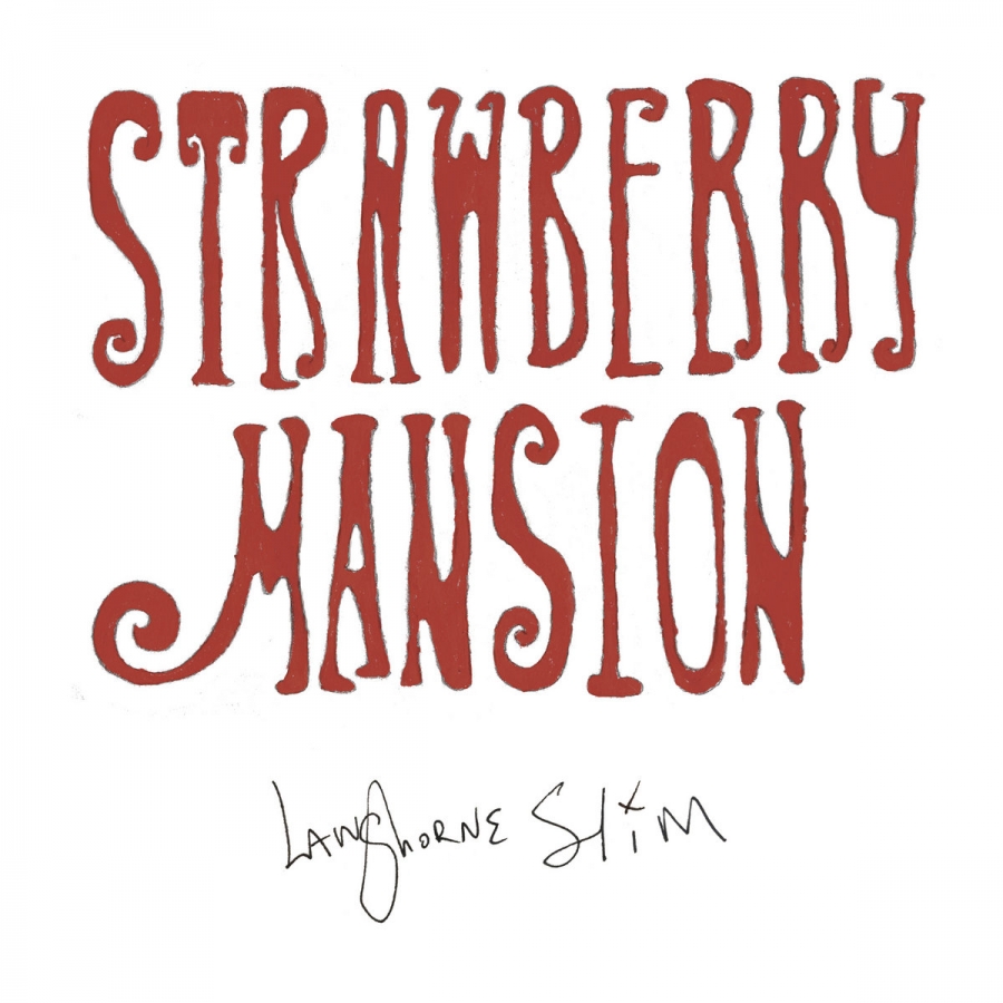 Langhorne Slim Strawberry Mansion cover artwork