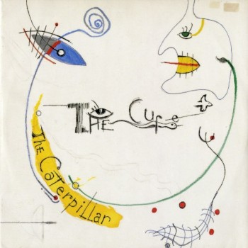 The Cure — The Caterpillar cover artwork