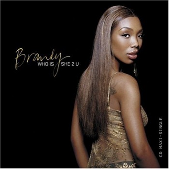Brandy — Who Is She 2 U cover artwork