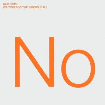 New Order — Waiting for the Sirens&#039; Call cover artwork