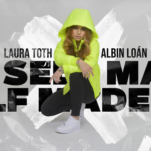 Laura Toth featuring Albin Loán — Self Made cover artwork