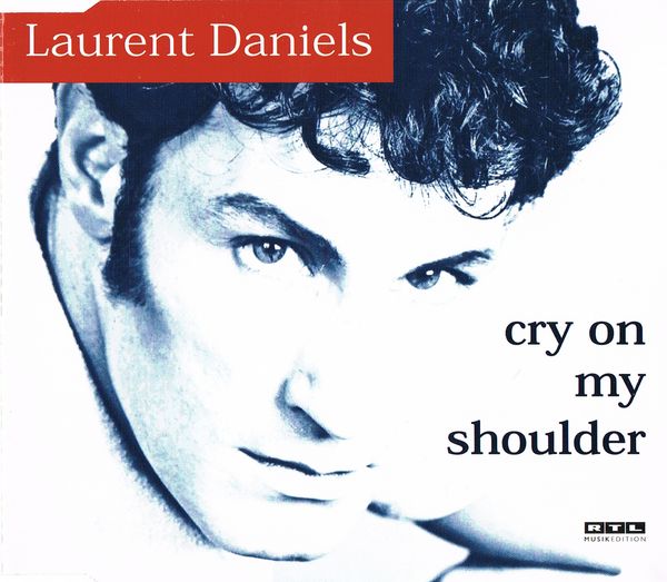 Laurent Daniels — Cry On My Shoulder cover artwork