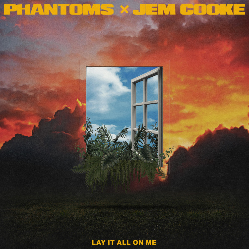 Phantoms & Jem Cooke — Lay It All On Me cover artwork