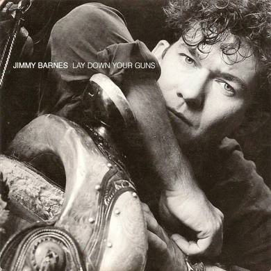 Jimmy Barnes — Lay Down Your Guns cover artwork