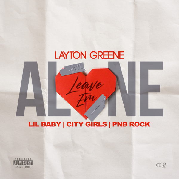 Quality Control, Layton Greene, & Lil Baby featuring City Girls & PnB Rock — Leave Em Alone cover artwork