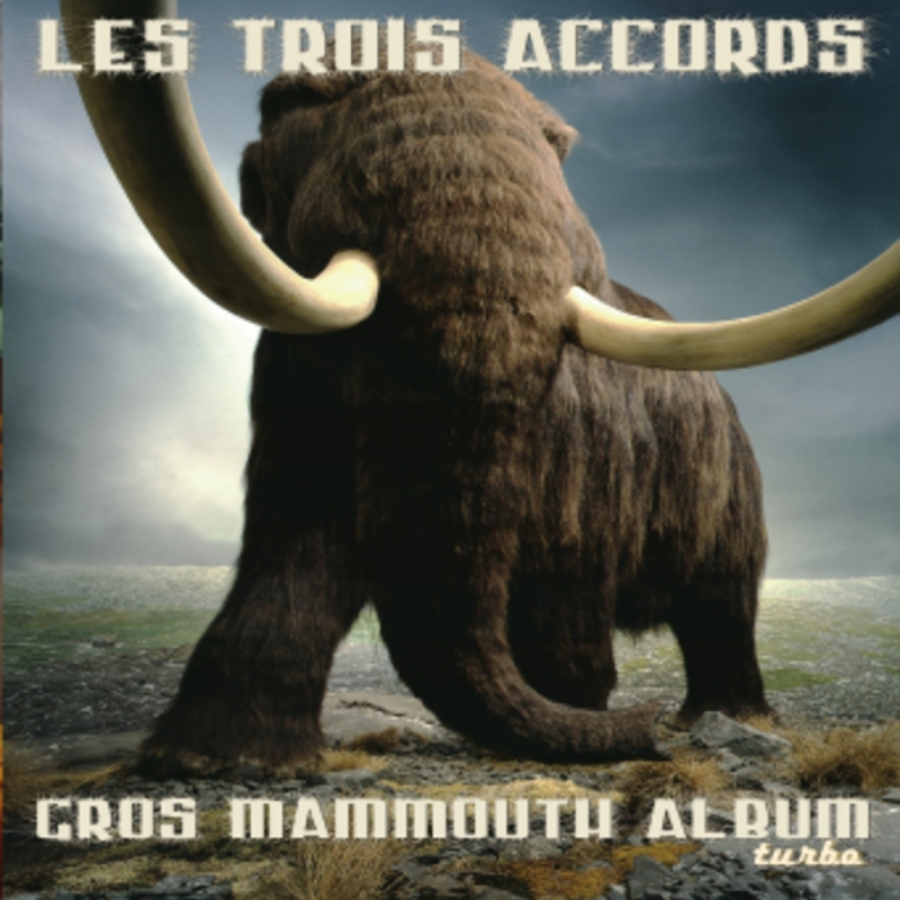 Les Trois Accords Gros mammouth album cover artwork