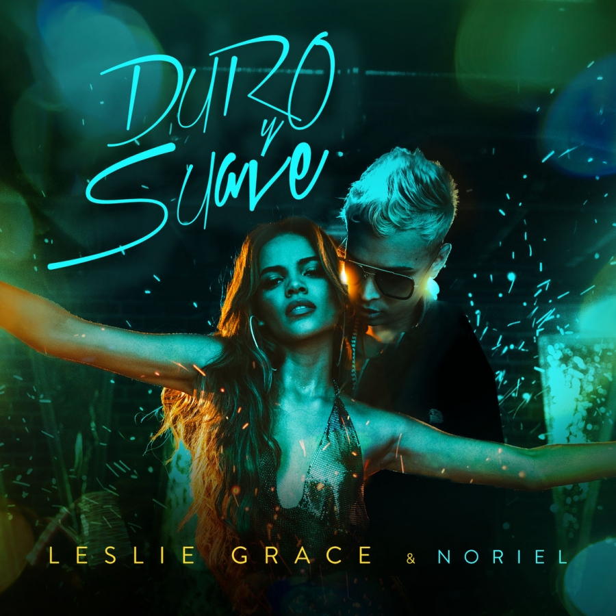 Leslie Grace & Noriel — Duro Y Suave cover artwork