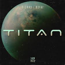 Deorro ft. featuring D3FAI Titan cover artwork