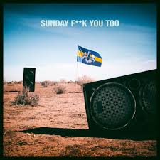 Dada Life featuring Anthony Mills — Sunday F**k You Too cover artwork