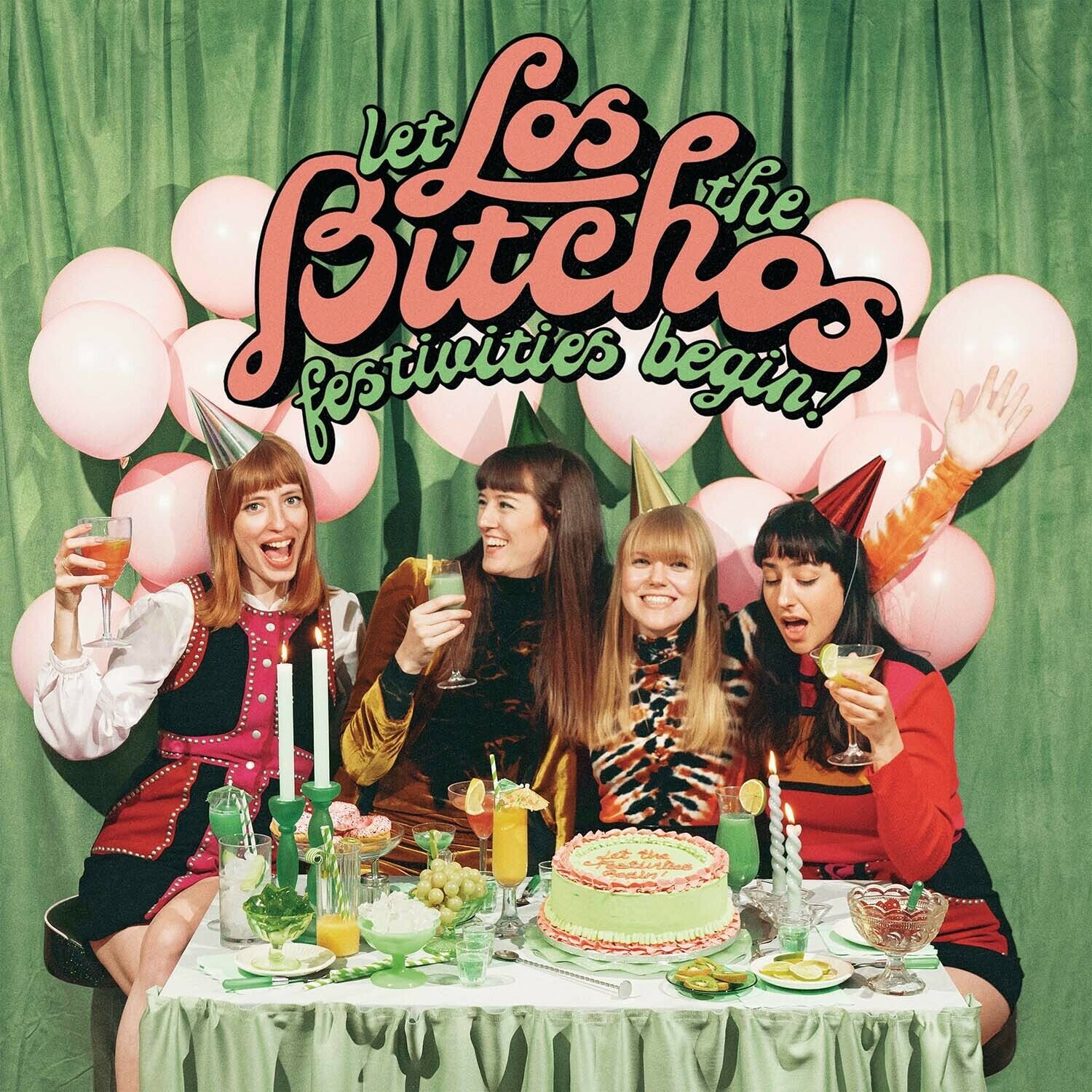 Los Bitchos Let the Festivities Begin! cover artwork