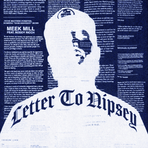 Meek Mill ft. featuring Roddy Ricch Letter to Nipsey cover artwork