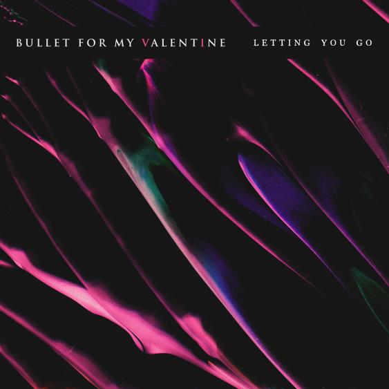 Bullet For My Valentine — Letting You Go cover artwork