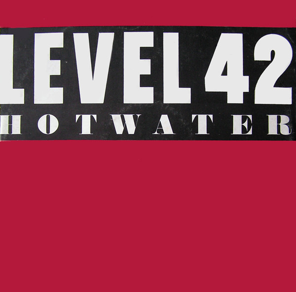 Level 42 — Hot Water cover artwork