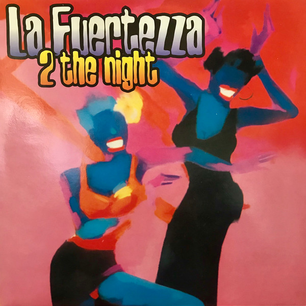 La Fuertezza — 2 The Night cover artwork