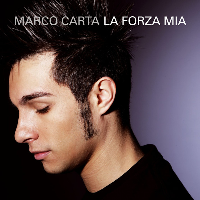 Marco Carta — La Forza Mia cover artwork