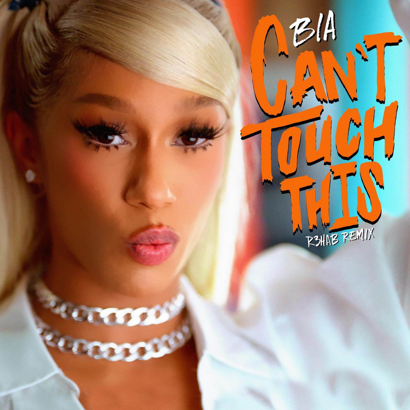BIA CAN&#039;T TOUCH THIS (R3HAB Remix) cover artwork