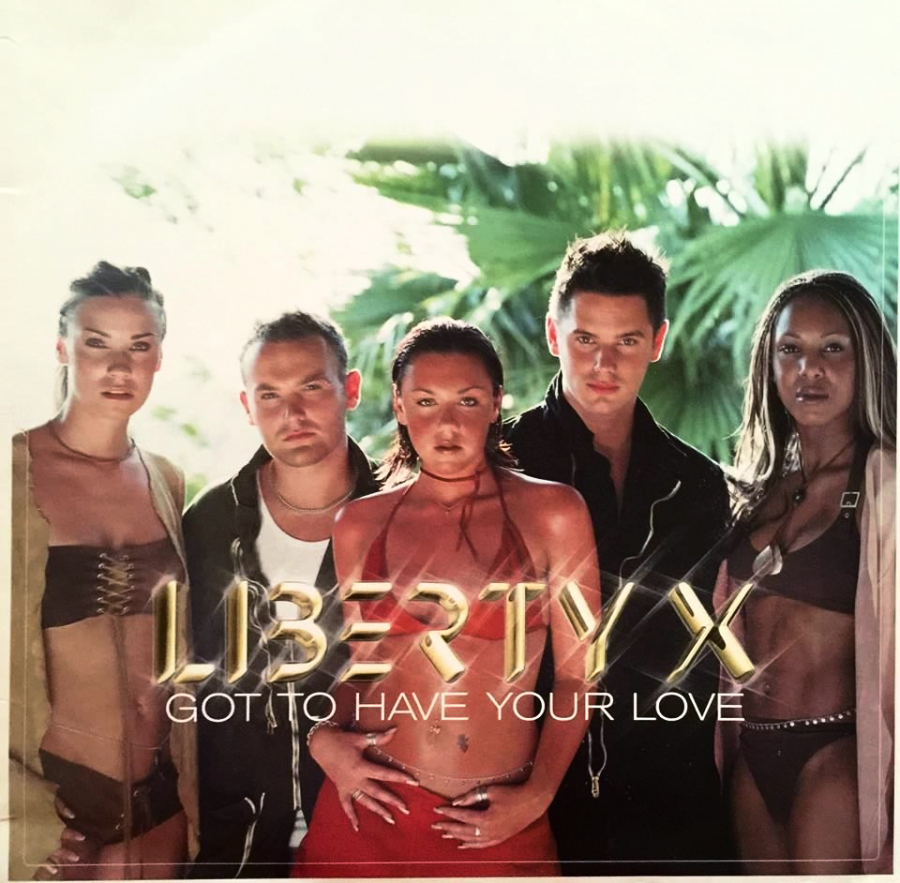 Liberty X — Got To Have Your Love cover artwork