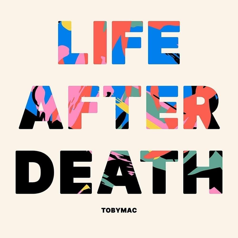 tobyMac Life After Death cover artwork