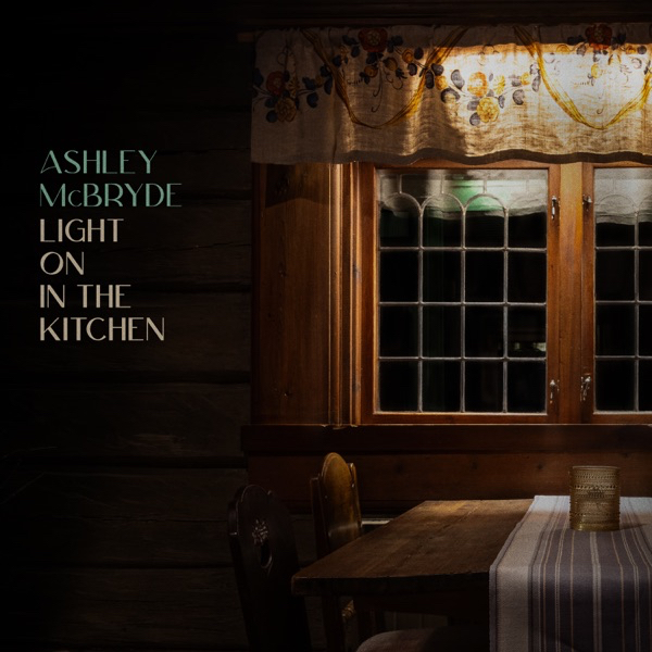 Ashley McBryde Light On In The Kitchen cover artwork