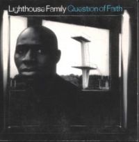 Lighthouse Family Question of Faith cover artwork