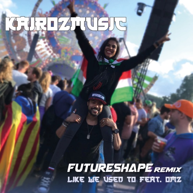 Kairozmusic & OMZ featuring Futureshape — Like we used to (Remix) cover artwork