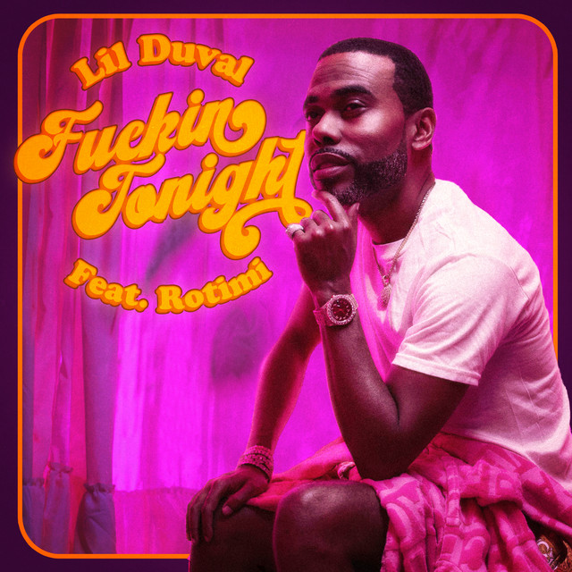 Lil Duval featuring Rotimi — Fuckin Tonight cover artwork