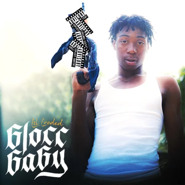 Lil Loaded 6locc 6a6y cover artwork