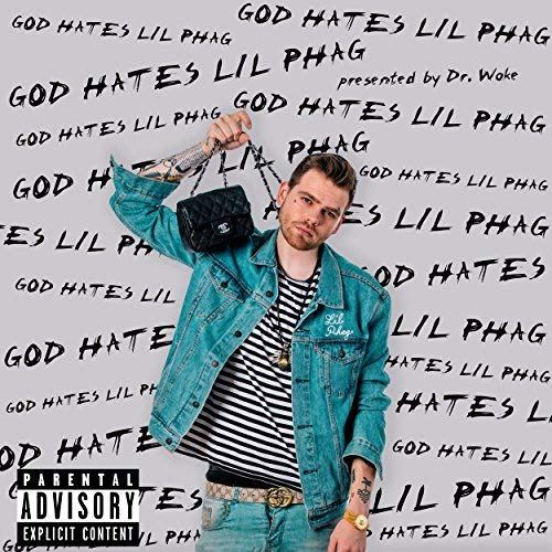 Lil Phag GOD HATES LIL PHAG cover artwork