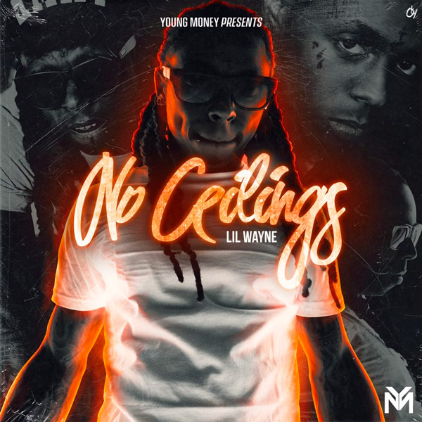 Lil Wayne No Ceilings cover artwork