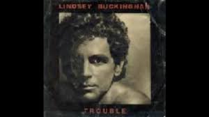 Lindsey Buckingham — Trouble cover artwork