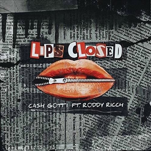 Cash Gotti ft. featuring Roddy Ricch Lips Closed cover artwork