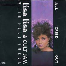 Lisa Lisa &amp; Cult Jam featuring Full Force — All Cried Out cover artwork