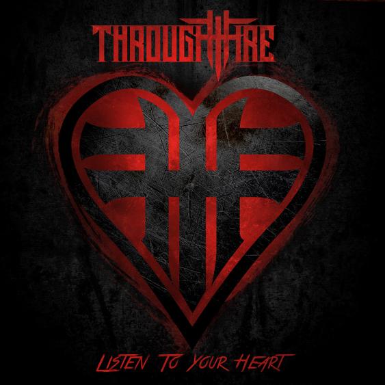 Through Fire Listen to Your Heart cover artwork