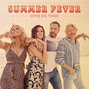 Little Big Town Summer Fever cover artwork