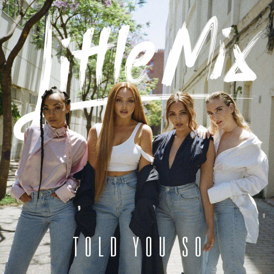 Little Mix Told You So cover artwork