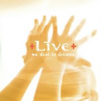 Live We Deal In Dreams cover artwork
