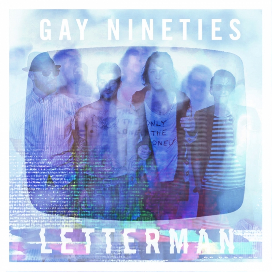 Gay Nineties — Letterman cover artwork